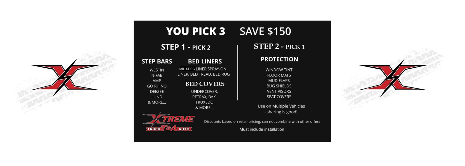 Pick 3 and Save at Xtreme Truck and Auto