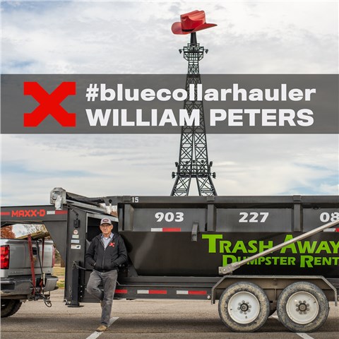 <span>BLUE COLLAR HAULER</span> WILLIAM PETERS OF TRASH-AWAY DUMPSTER RENTALS